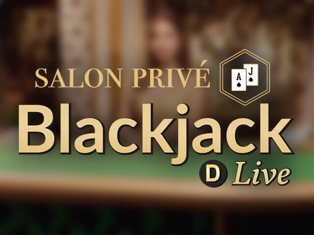 Salon Privé Blackjack D