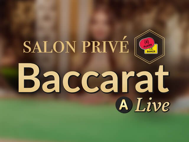 Salon Privé Baccarat A